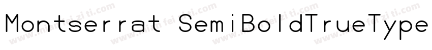 Montserrat SemiBoldTrueType字体转换
